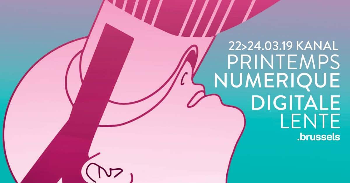 Le « Printemps Numérique » s’installe à Bruxelles du 22 au 24 mars 2019