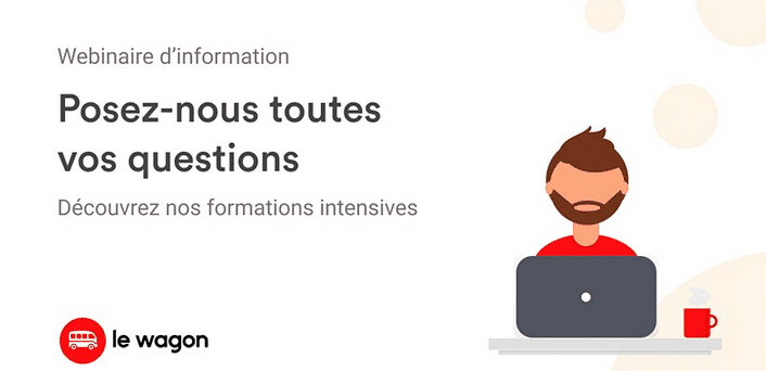 Webinaire d'information - Le Wagon Montréal