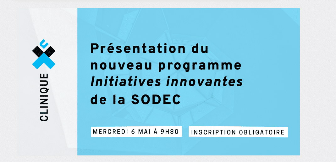 Presentation of SODEC’s New Innovative Initiatives Program
