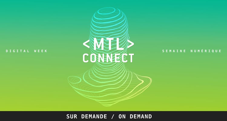 Procurez-vous votre Passe Sur demande - MTL connecte 2020!