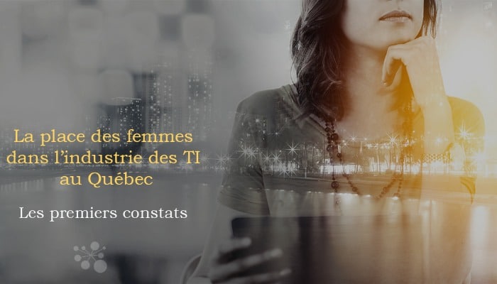 La place des femmes dans l’industrie des TI au Québec